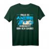Falls es Anime beinhaltet bin ich dabei Anime Merch T-Shirt – Lustiges Otaku Design für Anime Fans & Japanisch Kultur Liebhaber