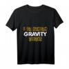 Zufällige Schwerkraftkontrollen Stunts T-Shirt - Originelles Geschenk für Familie & Fans zu Weihnachten, Geburtstag & Jubiläum