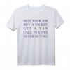 Quit Your Job Buy A Ticket Get Tan Fall In Love Never Return T-Shirt – Motivationsshirt für Abenteurer & lebenslustige Träumer
