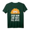David Olenick - Every Now And Then I Fall Apart T-Shirt - Humorvolles, Offiziell Lizenziertes Design, Klassisch Geschnitten