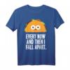 David Olenick - Every Now And Then I Fall Apart T-Shirt - Humorvolles, Offiziell Lizenziertes Design, Klassisch Geschnitten