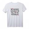Mein Lieblings-Saison ist der Herbst – Feministisches Meme T-Shirt gegen Patriarchat, perfekt für Frauenrechtsaktivisten