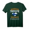 Ich Brauche Keine Therapie Ich Muss Nur Nach Finnland T-Shirt – Lustiges Geschenk für Finnland Fans, Urlauber & Menschen mit finnischer Abstammung