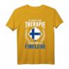 Ich brauche keine Therapie Ich muss nur nach Finnland T-Shirt - Lustiges Souvenir für Finnland-Urlauber & Skandinavien-Fans