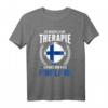 Ich brauche keine Therapie Ich muss nur nach Finnland T-Shirt - Lustiges Souvenir für Finnland-Urlauber & Skandinavien-Fans