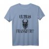 Frankfurter Ultras Fan Shirt für Damen, Herren & Kinder – Supporter-Mode für Frankfurt Fans, Ultras & Supporter-Geschenkideen