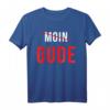 Gude Gruß Hessen Frankfurt Fan Geschenk T-Shirt – Lustiges hessisches Design, perfekt für Hessen-Fans, Geburtstage, Weihnachten, Oktoberfest & Vatertag