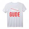 Gude Gruß Hessen Frankfurt Fan Geschenk T-Shirt – Lustiges hessisches Design, perfekt für Hessen-Fans, Geburtstage, Weihnachten, Oktoberfest & Vatertag