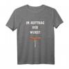 Im Auftrag Der Wurst Lustiges Bratwurst Grill T-Shirt – Perfektes Geschenk für Wurst- und Grillprofis
