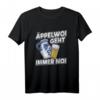 Ebbelwoi Geht Immer Noi - Lustiges Apfelwein T-Shirt für Frankfurt & Hessen, Perfekt für Weinfeste & Ebbelwoi-Liebhaber