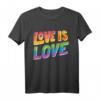 Love Is Love T-Shirt – Unterstütze die LGBTQ+ Community mit Regenbogen-Design für Pride, Geburtstage & Events