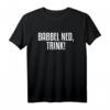 Babbel Ned Trink Hessisch T-Shirt – Lustiges Dialekt Motiv für Hessen-Fans & als Geschenk für Hessen-Liebhaber