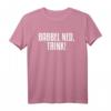 Babbel Ned Trink Hessisch T-Shirt – Lustiges Dialekt Motiv für Hessen-Fans & als Geschenk für Hessen-Liebhaber