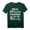 Clown Kostüm Ist In Der Wäsche T-Shirt – Lustiges Karnevals- und Halloween-Outfit für Jecken, Fasching & Motto Partys