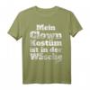 Clown Kostüm Ist In Der Wäsche T-Shirt – Lustiges Karnevals- und Halloween-Outfit für Jecken, Fasching & Motto Partys