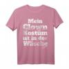 Clown Kostüm Ist In Der Wäsche T-Shirt – Lustiges Karnevals- und Halloween-Outfit für Jecken, Fasching & Motto Partys