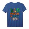 Wild, Frech und Endlich 10 Jahre Geburtstagsshirt - Lustiges Tiermotiv Geschenk für Mädchen & Jungen zum Geburtstag