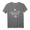 Hündin Frauen lustiges sarkastisches freches Fluch T-Shirt – Perfektes Geschenk für Frauen, die schwören und Humor lieben