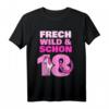 Frech Wild und schon 18 Jahre Pferd Pony T-Shirt – Perfektes Geburtstagsgeschenk für Pferdemädchen & Reiterinnen zum 18. Geburtstag