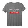 Halts Maul und Hol Bier T-Shirt - Lustiges Spruch T-Shirt für Männer & Partygag, Perfekt als Geschenk