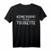 Tourettesyndrom Tourette Krankheit Frech T-Shirt – Humorvolles Statement für Betroffene & Unterstützer