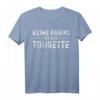Tourettesyndrom Tourette Krankheit Frech T-Shirt – Humorvolles Statement für Betroffene & Unterstützer