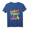 Kinder Wild Frech & Endlich 4 Jahre Alt Geburtstagsshirt - Lustiges Geburtstagsmotiv für Mädchen und Jungen
