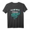 Ich bin nicht klein Ich bin ein Konzentrat - Lustiges Statement T-Shirt für kleine Menschen & Persönlichkeitsausdruck