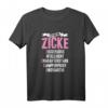 Ich bin eine Zicke T-Shirt – Lustiges Geschenk für Mädchen und Frauen zum Geburtstag, Muttertag & Mädelsabend