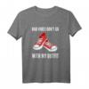HapPanda Frech T-Shirt – Humorvolles Partyshirt für Stolze, Träumer und Zielstrebige