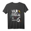 Kinder Wild, Frech & endlich 6 - Buntes Geburtstagsshirt für den sechsten Geburtstag, ideales Geschenk für Kinder und Enkelkinder
