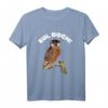 Eulen | 'Eul Doch!' Freches Fun T-Shirt - Humorvolles Tiermotiv für Damen und Herren