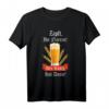 Zapft Ihr Narren! Der König Hat Durst Partyurlaub Bier T-Shirt – Lustiges Geschenk für Bierliebhaber und Partyfans