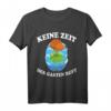 Garten Lustiges Spruch T-Shirt für Hobbygärtner - Gemüse, Pflanzen & Blumen Design für Gartenfreunde, Oma, Opa, Mama & Papa