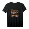 Die Mit Den Blumen Spricht Floristin Garten Gärtner Pflanzen T-Shirt – Lustiges Geschenk für Floristen & Hobbygärtner