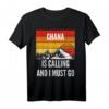 Ghana ruft und ich muss gehen T-Shirt - Vintage Design mit Berg und Sonnenuntergang für Ghana-Reisende und Heimatverbundene