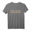 Seid nett zu den letzten Handwerkern - Lustiges Baustellen T-Shirt für Bauprofis, Handwerker & Heimwerker mit Witz