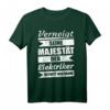 Herren Lustiges Sprüche Geschenk SEINE MAJESTÄT DER ELEKTRIKER T-Shirt - Lustiges Elektriker Geschenk zum Geburtstag