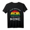 Halb Ghanaer ist besser als kein Erbe T-Shirt - Stolz auf ghanaisch-amerikanisches Erbe, ideal für 4. Juli und kulturelle Feierlichkeiten