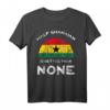 Halb Ghanaer ist besser als kein Erbe T-Shirt - Stolz auf ghanaisch-amerikanisches Erbe, ideal für 4. Juli und kulturelle Feierlichkeiten