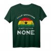 Halb Ghanaer ist besser als kein Erbe T-Shirt - Stolz auf ghanaisch-amerikanisches Erbe, ideal für 4. Juli und kulturelle Feierlichkeiten