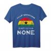 Halb Ghanaer ist besser als kein Erbe T-Shirt - Stolz auf ghanaisch-amerikanisches Erbe, ideal für 4. Juli und kulturelle Feierlichkeiten