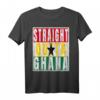 Straight Outta Ghana T-Shirt - Distressed Design für Ghanaer, Stolz & Teamgeist, Perfektes Geschenk