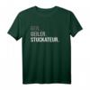 Stuckateur Verputzer Gipser T-Shirt – Lustiges Bauhandwerksdesign für Gesellen, Meister, Lehrlinge & Azubis