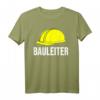 Bauleiter Bau Geschenk Helm – Humorvolles Baustellen T-Shirt für Männer, Handwerker & Kollegen für Geburtstage, Weihnachten & Vatertag