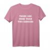 Es gibt mehr als zwei Geschlechter T-Shirt – Unterstützung und Solidarität für genderqueere, non-binary und vielfältige Identitäten