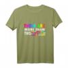 Ja, es gibt mehr als zwei Geschlechter Shirt - Inklusives T-Shirt für Männer, Frauen, LGBTQ+ & Freunde, perfektes Geschenk zum Muttertag, Vatertag, Valentinstag, Geburtstag & Weihnachten
