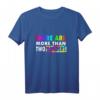 Ja, es gibt mehr als zwei Geschlechter Shirt - Inklusives T-Shirt für Männer, Frauen, LGBTQ+ & Freunde, perfektes Geschenk zum Muttertag, Vatertag, Valentinstag, Geburtstag & Weihnachten
