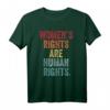 Women's Rights Are Human Rights Protest T-Shirt - Feministische Mode für Aktivistinnen und Unterstützerinnen