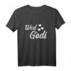 Wöd Godi Tante - Beste Tante Der Welt Patentante T-Shirt mit österreichischem Dialekt, perfekt für Geburtstag, Weihnachten, Kommunion, Taufe & Firmung